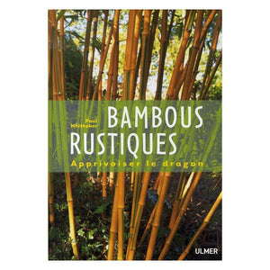 Livre bambous rustiques apprivoisez le dragon